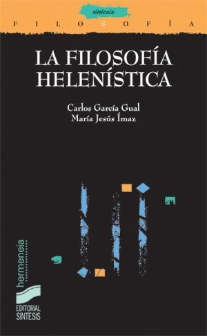 La filosofía helenística "Ética y sistemas".