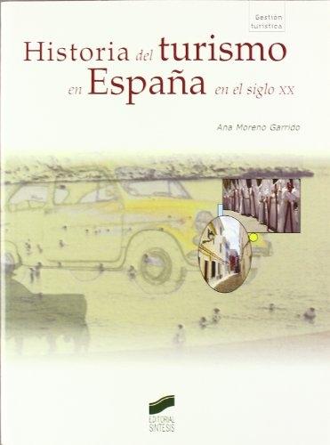 Historia del turismo en España en el siglo XX. 