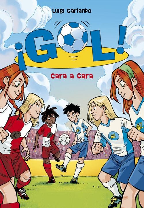 ¡Gol! - 25: Cara a cara