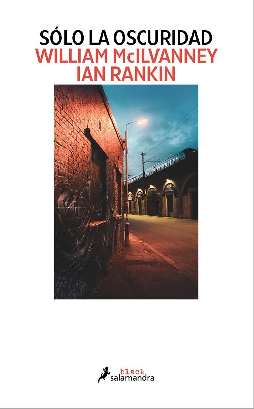 Sólo la oscuridad "(El primer caso del detective Jack Laidlaw)".