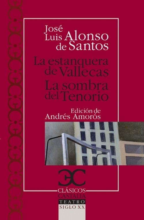 La estanquera de Vallecas / La sombra del Tenorio