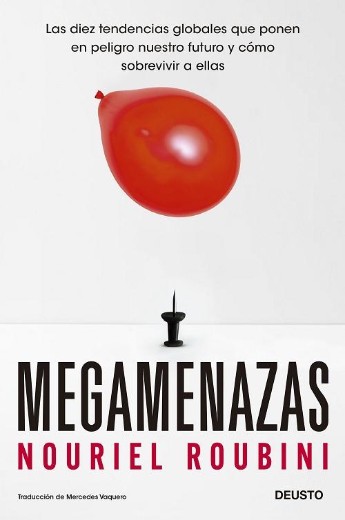 Megamenazas "Las diez tendencias globales que ponen en peligro nuestro futuro y cómo sobrevivir a ellas". 