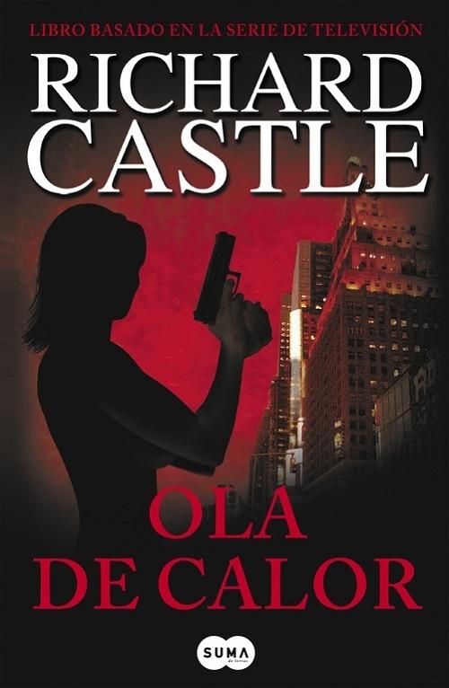Ola de calor "(Serie Castle - 1)"