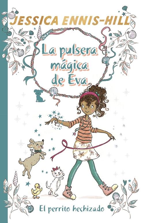 El perrito hechizado "(La pulsera mágica de Eva - 2)"