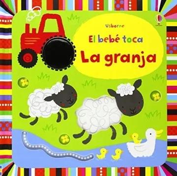 La granja "(El bebé toca)".