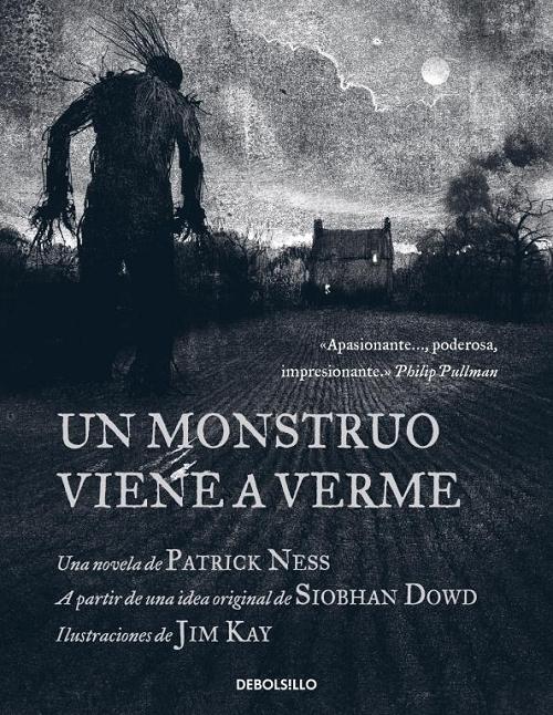 Un monstruo viene a verme