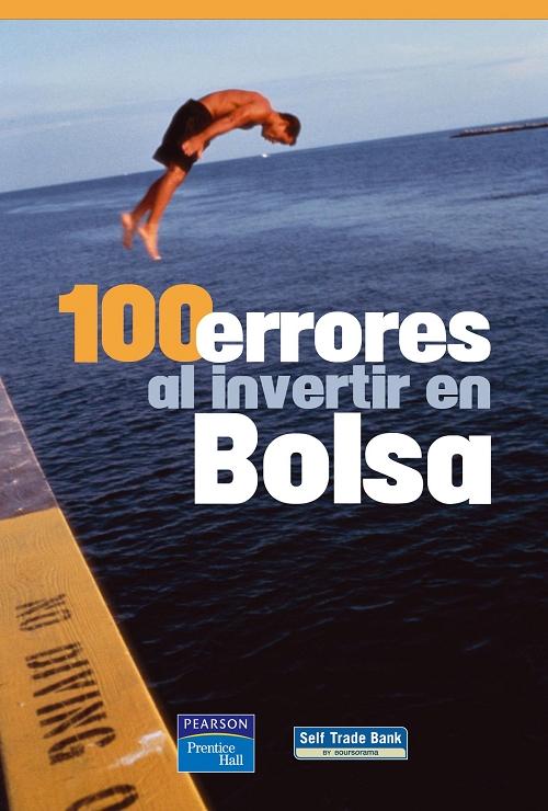 100 errores al invertir en Bolsa