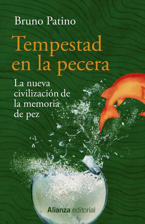 Tempestad en la pecera "La nueva civilización de la memoria de pez". 