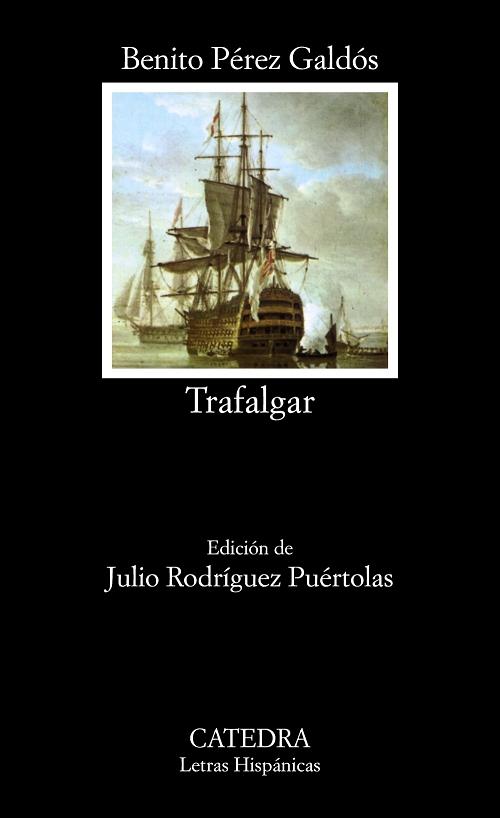 Trafalgar "(Episodios Nacionales -1. Primera Serie)". 