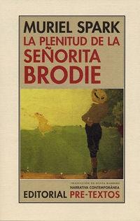 La plenitud de la señorita Brodie. 