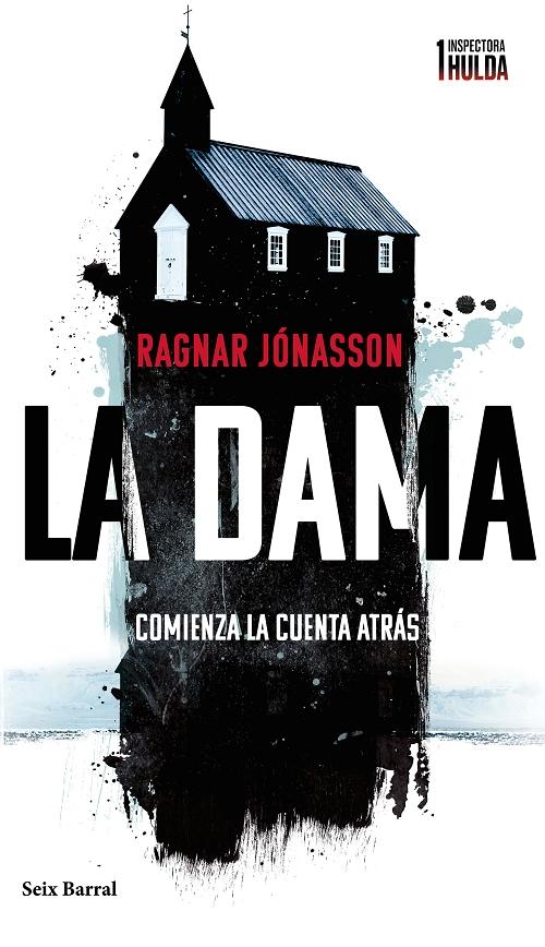 La dama "Comienza la cuenta atrás (Serie Inspectora Hulda - 1)"