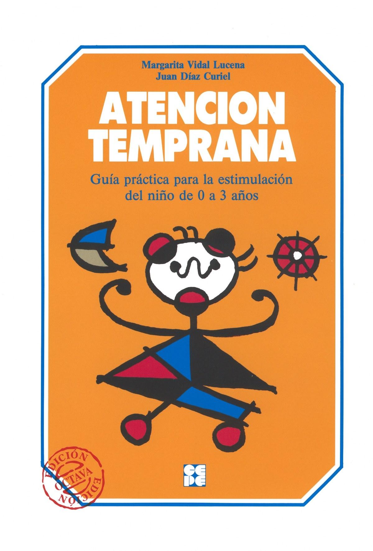 Atención temprana "Guía práctica para la estimulación del niño de 0 a 3 años". 