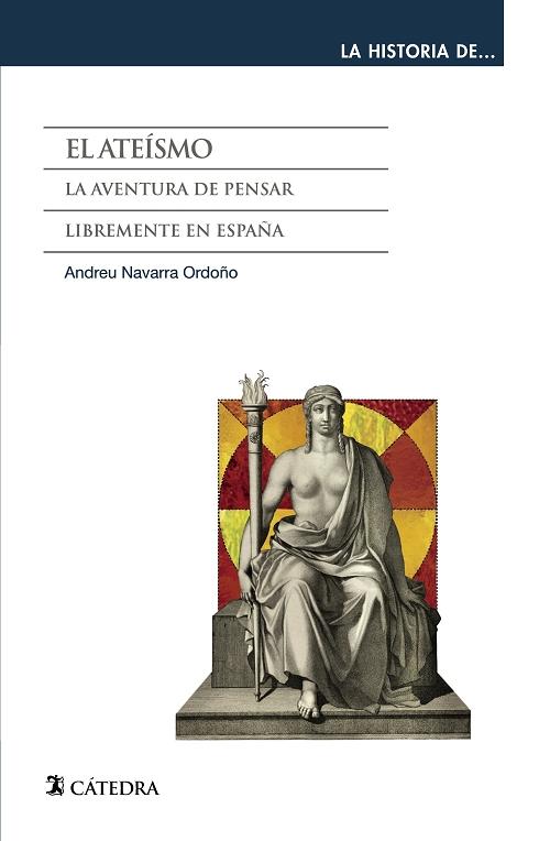 El ateísmo "La aventura de pensar libremente en España"