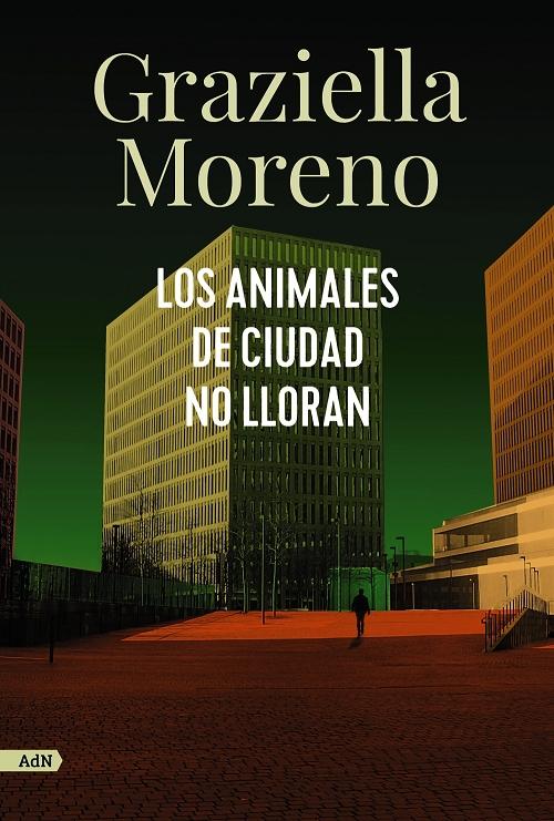 Los animales de ciudad no lloran. 