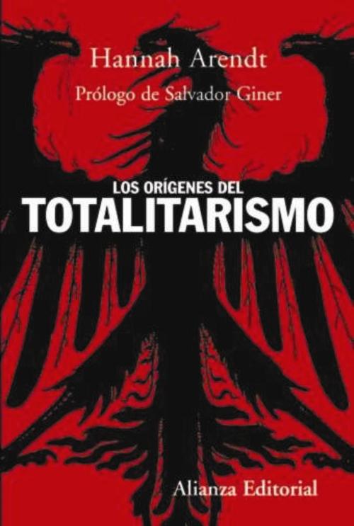 Los orígenes del totalitarismo. 