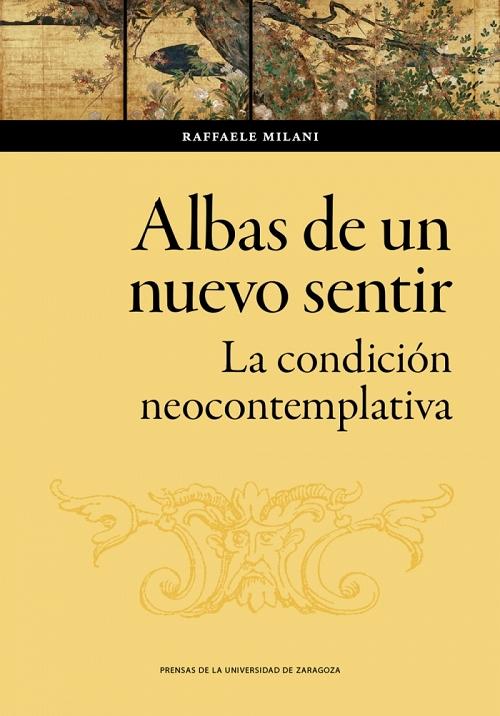 Albas de un nuevo sentir "La condición neocontemplativa"