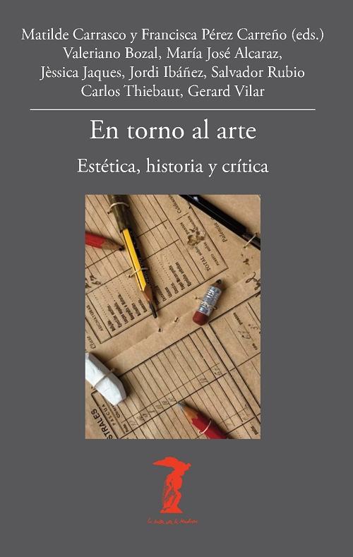 En torno al arte "Estética, historia y crítica"