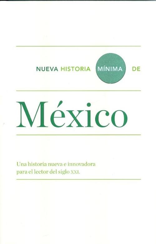 Nueva historia mínima de México