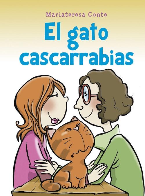 El gato cascarrabias. 