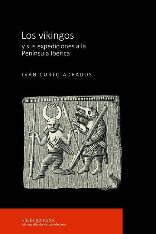 Los vikingos y sus expediciones a la Península Ibérica. 