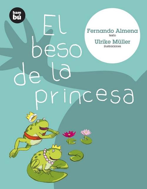 El beso de la princesa. 