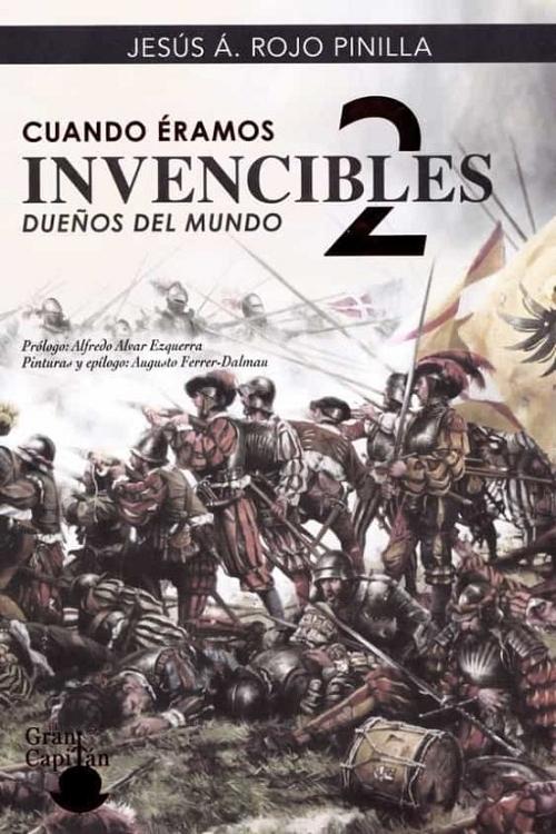 Cuando éramos invencibles - 2: Dueños del mundo. 