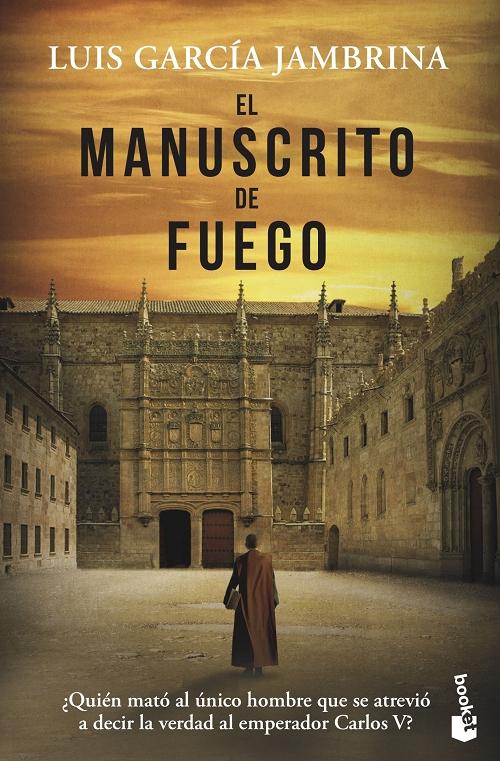 El manuscrito de fuego "(Serie Fernando de Rojas - 3)"