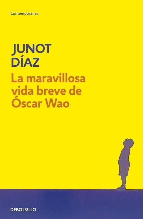 La maravillosa vida breve de Óscar Wao. 