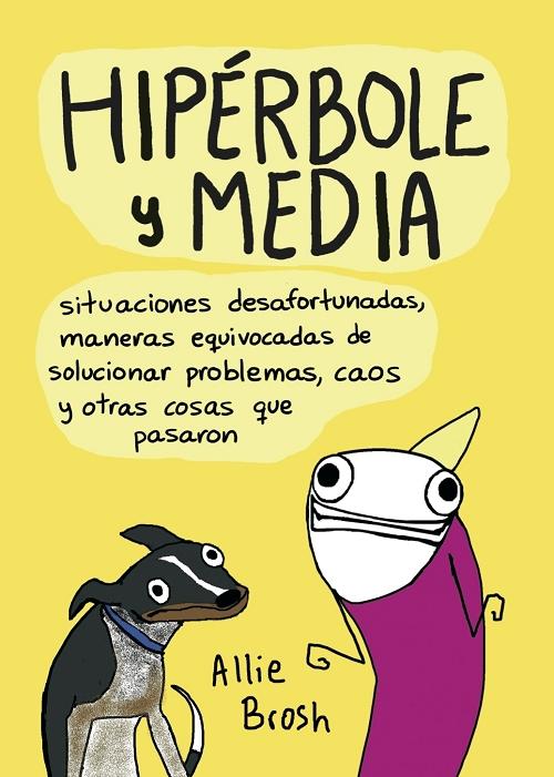 Hipérbole y media. 