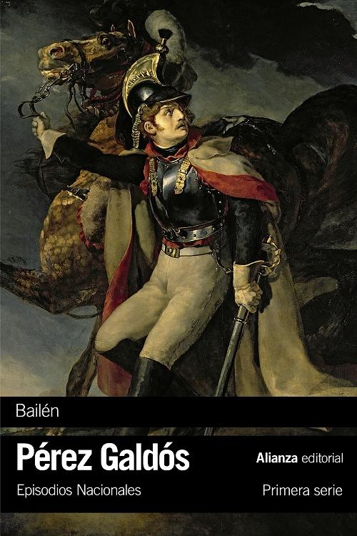 Bailén "(Episodios Nacionales - 4. Primera Serie)"