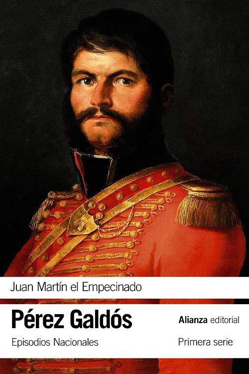 Juan Martín el Empecinado "(Episodios Nacionales - 9. Primera Serie)". 