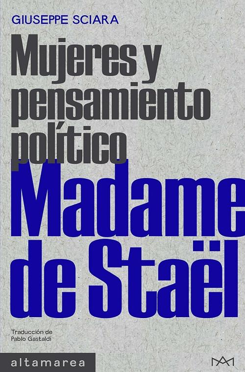 Madame de Staël "(Mujeres y pensamiento político)". 