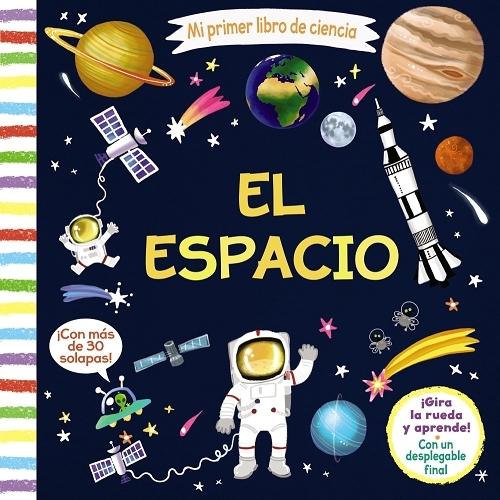 El espacio "(Mi primer libro de ciencia)"