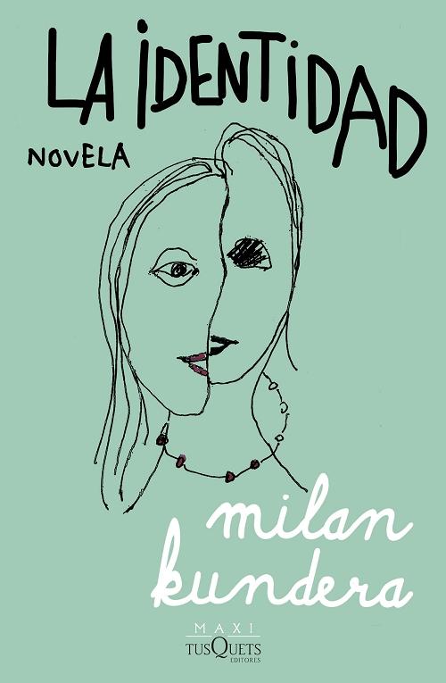 La identidad "Novela (Biblioteca Milan Kundera)"