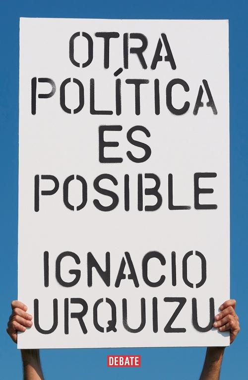 Otra política es posible. 