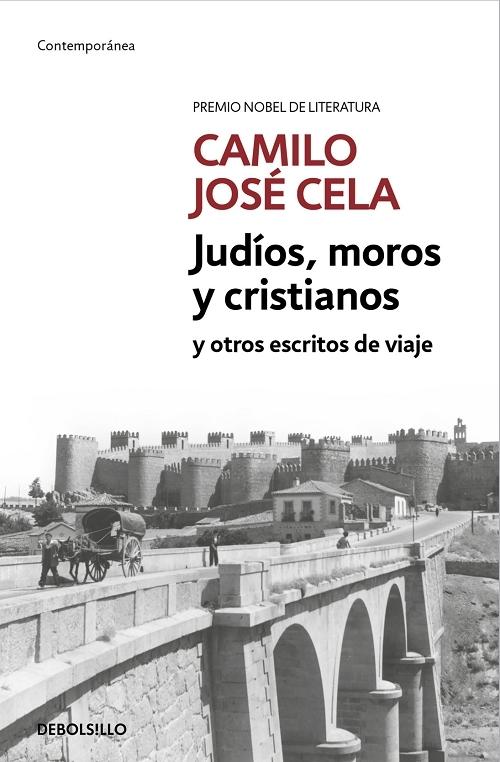 Judios, moros y cristianos "Y otros escritos de viaje". 