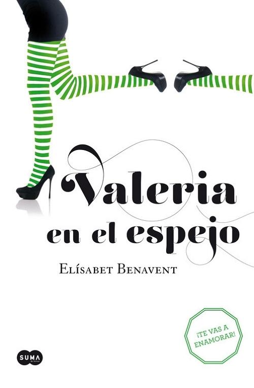 Valeria en el espejo "(Saga Valeria - 2)". 