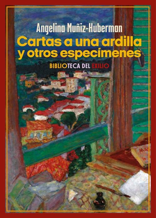 Cartas a una ardilla y otros especímenes. 