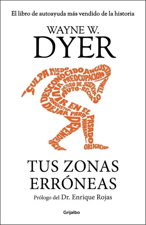 Tus zonas erróneas (Edición de lujo) · Dyer, Wayne W.: Grijalbo,  ediciones -978-84-253-6352-8 - Libros Polifemo