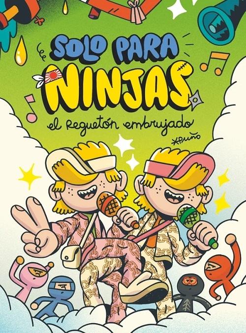 El reguetón embrujado "(Solo para ninjas - 5)". 