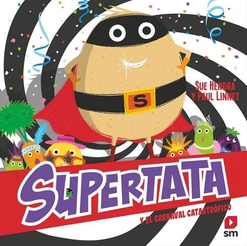 Supertata y el carnaval catastrófico. 