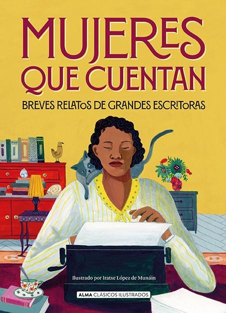 Mujeres que cuentan "Breves relatos de grandes escritoras". 