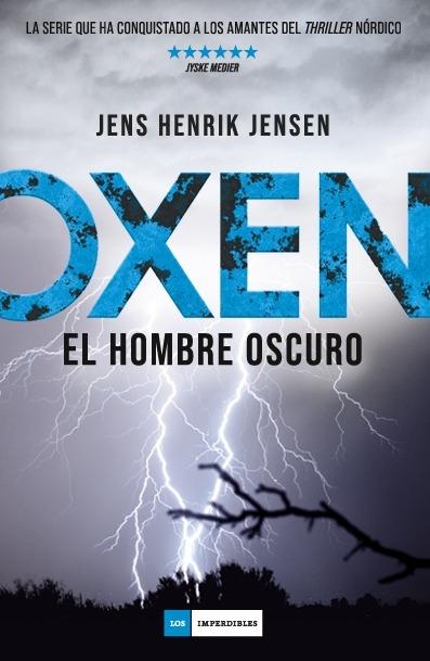 Oxen. El hombre oscuro "(Serie Oxen - 2)". 