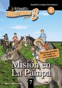 Misión en la Pampa "(Aventuras para 3) Nivel A"