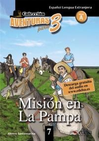 Misión en la Pampa "(Aventuras para 3) Nivel A"