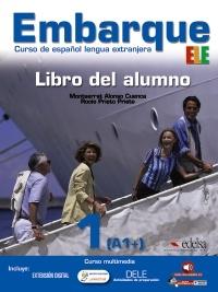 Embarque - 1. Libro del alumno (A1+) "(Audio descargable)"