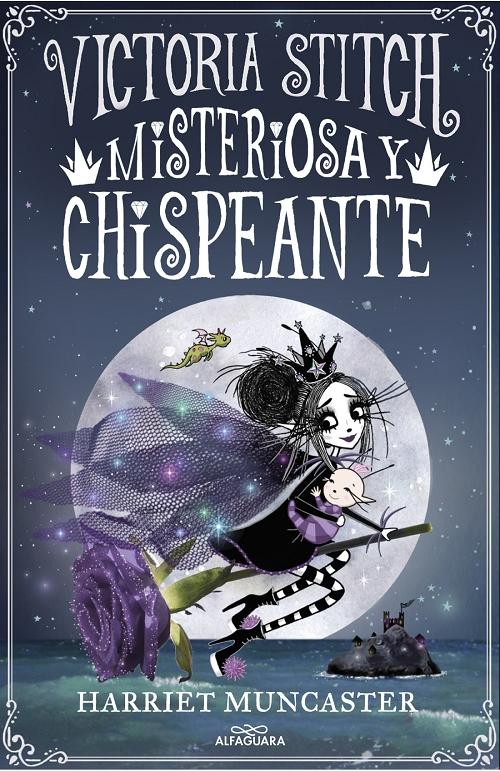 Victoria Stitch, misteriosa y chispeante "(Victoria Stitch - 3)". 