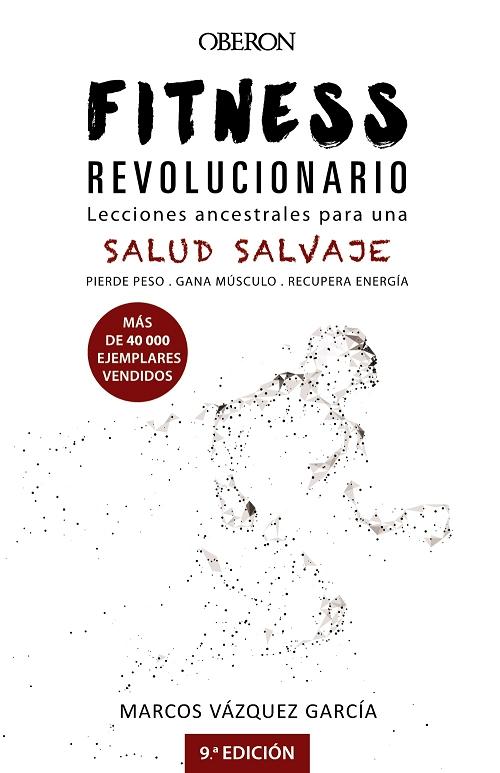 Invicto Logra más. Sufre menos · Vázquez García, Marcos: Salud Salvaje  -978-84-09-20258-4 - Libros Polifemo