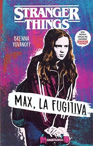 Max, la fugitiva "(Stranger Things)"