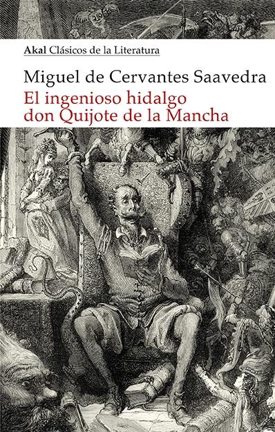 El ingenioso hidalgo Don Quijote de la Mancha . 